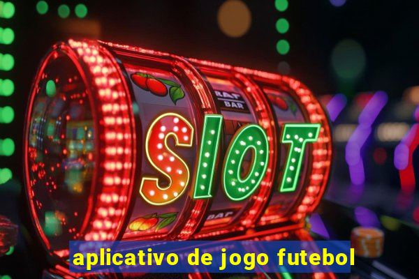 aplicativo de jogo futebol